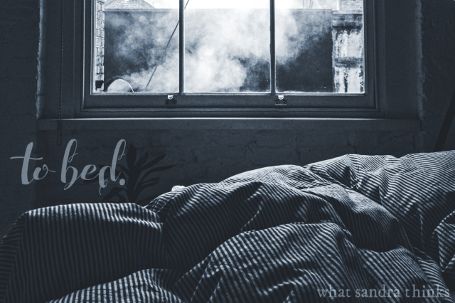 to bed. a poem by sandra. whatsandrathinks.com