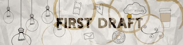 first draft